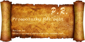 Przepolszky Rápolt névjegykártya